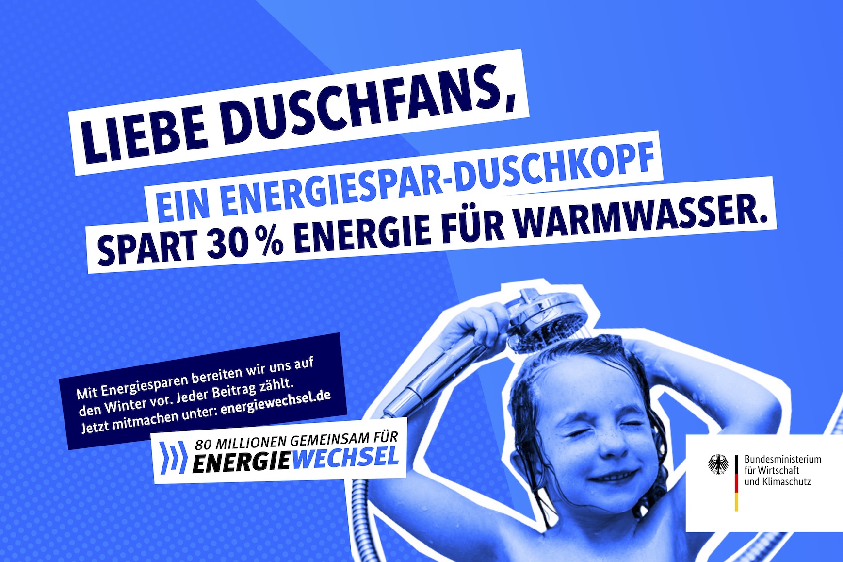 Kampagnenmotiv „Liebe Duschfans” | 80 Millionen gemeinsam für Energiewechsel