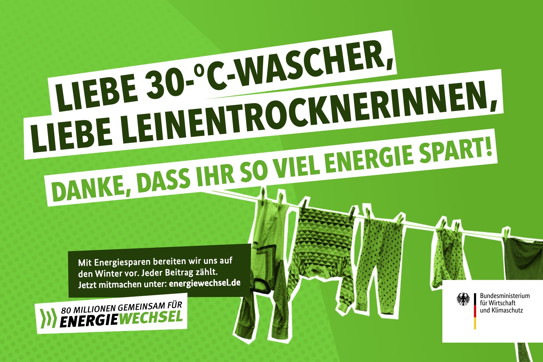 Kampagnenmotiv „Liebe 30-°-Wascher, liebe Leinentrocknerinnen” | 80 Millionen gemeinsam für Energiewechsel