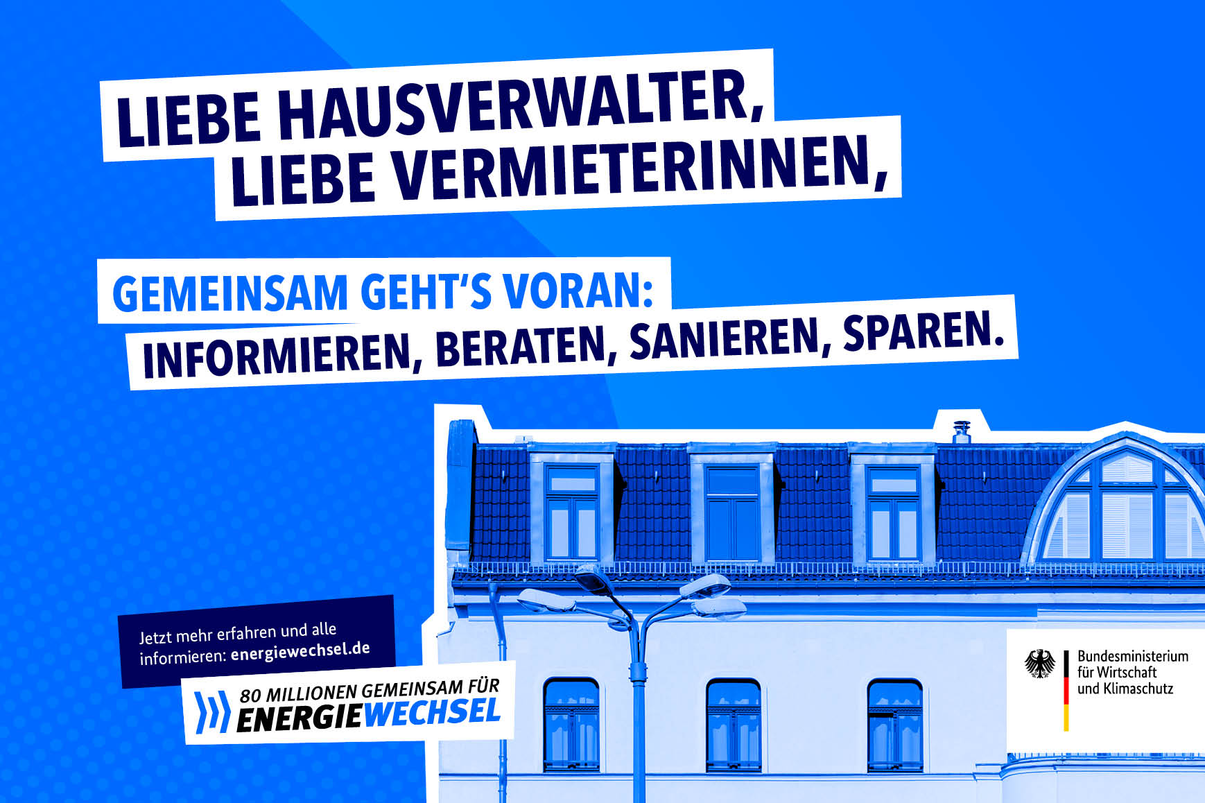 Kampagnenmotiv „Liebe Hausverwalter, liebe Vermieterinnen” | 80 Millionen gemeinsam für Energiewechsel